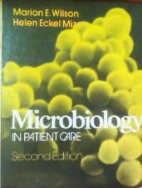 Microbiology in Patient Care 2nd ed.