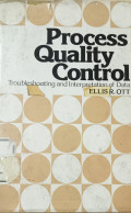 Process Quality Control: Troubleshooting and Interpretation of Data.