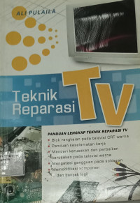 Teknik Reparasi TV Panduan Lengkap Teknik Reparasi TV