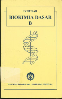 Ikhtisar Biokimia Dasar B