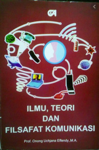 Ilmu, Teori dan Filsafat Komunikasi