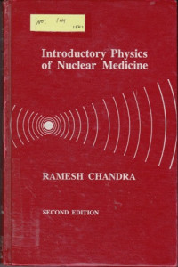 Introductory Physics of Nuclear Medicine