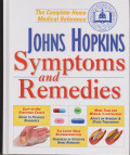 Johns Hopkins Symptoms and Remedies : The Complete Home Medical Reference