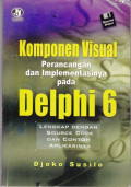 Komponen Visual : Perancangan dan Implementasinya pada Delphi 6