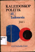 Kaleidoskop Politik di Indonesia Jilid 1