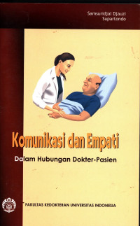 Komunikasi dan Empati dalam hubungan dokter - pasien