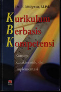 Kurikulum Berbasis Kompetensi: Konsep Karateristik, dan Implementasi