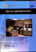 Praktek Peralatan Laboratorium Klinik III, Serial Buku Ajar Program Studi Diploma IV Teknik Elektromedik
