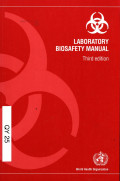 Laboratoty Biosafety Manual