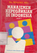 Manajemen Kepegawaian di Indonesia Jilid 1