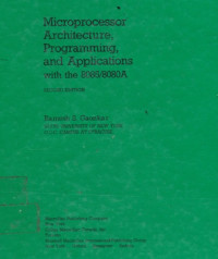 Microprocessor Architecture, Programming and Applications with the 8085/8080A