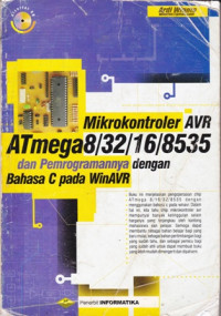 Mikrokontroler AVR ATmega8/32/16/8535 dan Pemogramannya dengan Bahasa C pada WinAVR