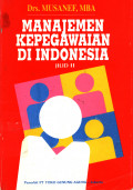 Manajemen  kepegawaian di Indonesia jilid II