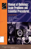 Manual of Radiology Acute Problems and Essential Procedures
