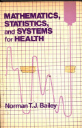 Mahematics, Statistics, and Systems for Health