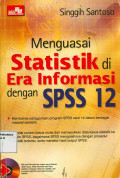 Menguasai Statistik di Era Informasi dengan SPSS 12