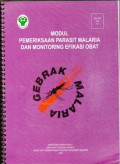 Modul Pemeriksaan Parasit Malaria dan Monitoring Efikasi Obat