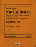 Buku Ajar Nutrisi Bedah ( Disorders of Nutrition and Metabolism In Clinical Surgery: Understanding and Management )