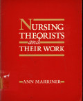 Nursing Theorists and Their Work