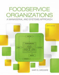 Food service Organizations: a managerial and systems approach (Ninth Edition)