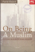 On Being A Muslim Menjadi Muslim di Dunia Modern