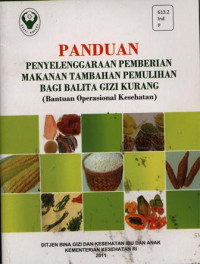 Panduan Penyelenggaraan Pemberian Makanan Tambahan Pemulihan Bagi Balita Gizi Kurang