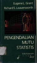 Pengendalian Mutu Statistis Jilid 1