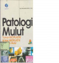 Patologi Mulut ( Tumor Neoplastik dan Non Neoplastik Rongga Mulut )