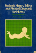 Pediatric History Taking and Physical  Diagnossis for Nurses