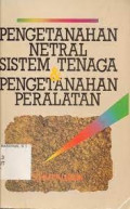 Pengetanahan Netral Sistem Tenaga dan Pengetanahan Peralatan