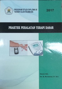 Praktek Peralatan Terapi Dasar Program Studi Diploma III Teknik Elektronika 2017