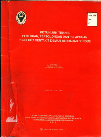 Petunjuk Teknis Penemuan,Pertolongan dan Pelaporan Penderita Penyakit DemamBerdarah Dengue