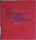 Planning Guide For Radiologic Installations