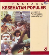 Pustaka Kesehatan Populer: Mengenai Pemeriksaan Laboratorium