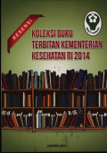 Resensi Koleksi Buku Terbitan Kementerian Kesehatan 2014