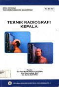 Teknik Radiodiagnostik & Radioterapi Teknik Kepala : Serial Buku Ajar  No.003 TRO