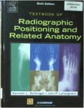 Textbook of Radiographic Positioning and Related Anatomy ( Sixth Edition)