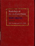 Radiology of the skull and brain the skull volume one