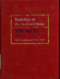 Radiology of the skull and brain the skull volume one