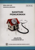 Serial Buku Ajar Kesehatan Lingkungan : Sanitasi Pemukiman No.014.KL