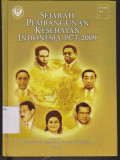 Sejarah Pembangunan Kesehatan Indonesia 1973 - 2009