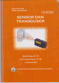 Sensor dan Transduser : Buku Ajar Teknik Ajar Teknik Elektromedik No.001.TEM