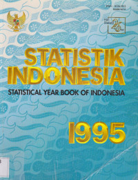 Statistik Indonesia ( Statistical Year Book Of Indonesia ) Tahun 1995