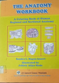 The Anatomy Workbook A Coroling Book of Human Regional and Sectional Anatomy
