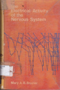 The Electrical Activity of The Nervous System