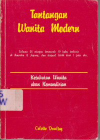 Tantangan wanita Modern : Ketakutan Wanita  akan Kemandirian