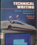 Technical Writing : Method, Application & Managemen