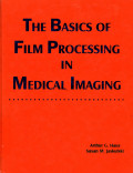 The Basics of Film Processing in Medical Imaging