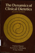 The Dynamics of Clinical Dietetics
