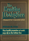 The Healthy Workplace A Blueprint For Corporate Action